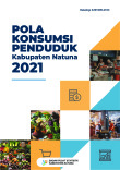 Pola Konsumsi Penduduk Kabupaten Natuna 2021